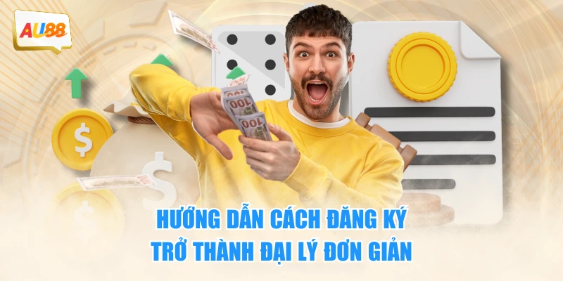 Hướng dẫn cách đăng ký trở thành đại lý đơn giản